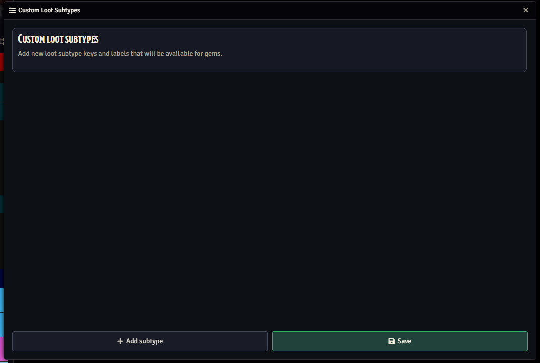 Custom loot subtype configuration