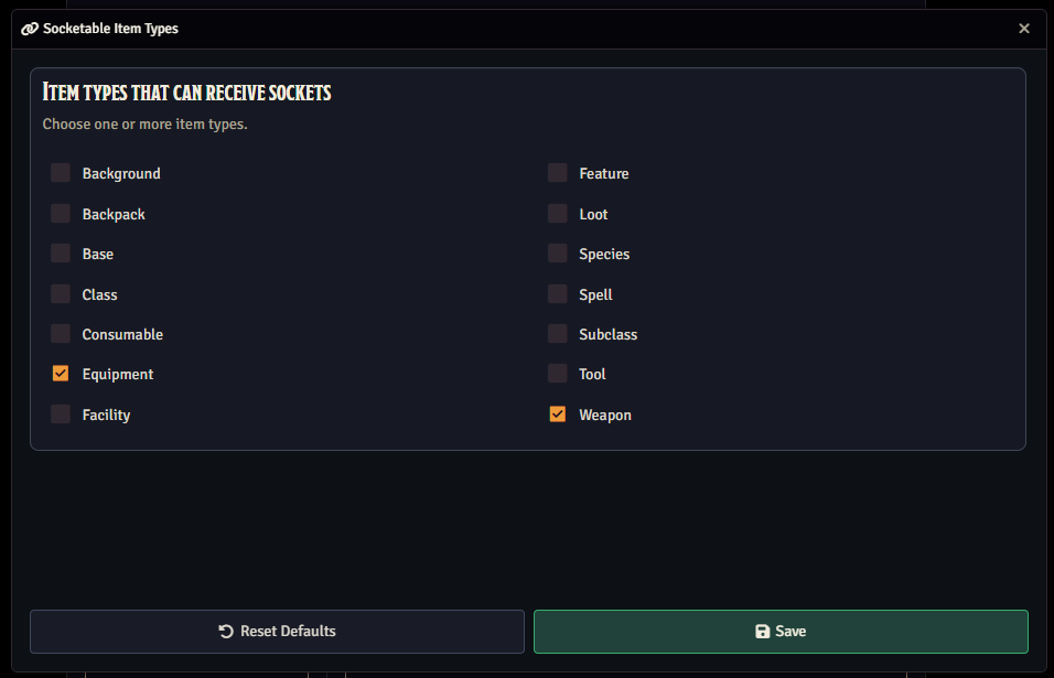 Socketable item type selection